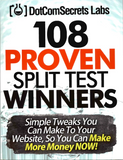 108 PROVEN SPLIT TEST WINNERS